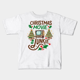 Christmas Movie Junkie Kids T-Shirt